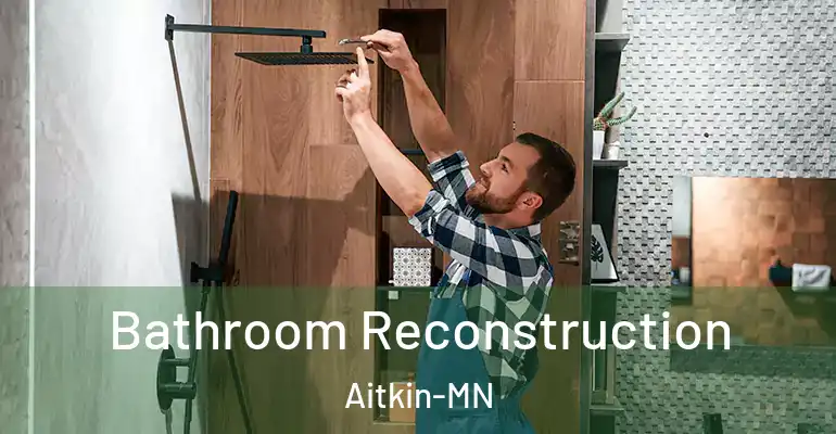 inner Bathroom imggen Bathroom Reconstruction Aitkin-MN