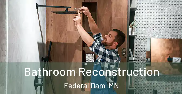 inner Bathroom imggen Bathroom Reconstruction Federal Dam-MN