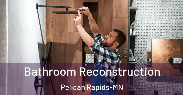 inner Bathroom imggen Bathroom Reconstruction Pelican Rapids-MN