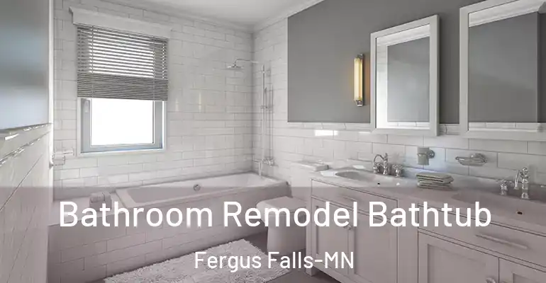 inner Bathroom imggen Bathroom Remodel Bathtub Fergus Falls-MN