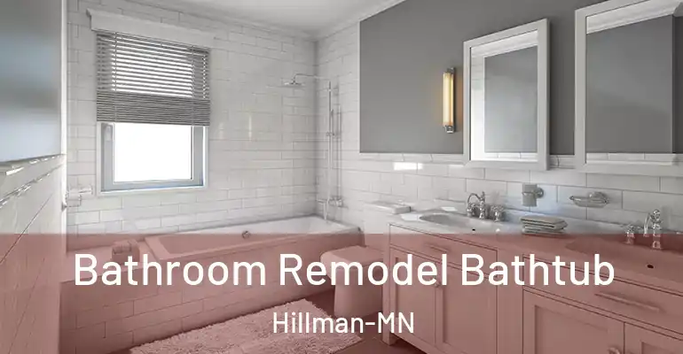 inner Bathroom imggen Bathroom Remodel Bathtub Hillman-MN