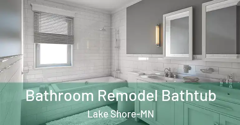 inner Bathroom imggen Bathroom Remodel Bathtub Lake Shore-MN