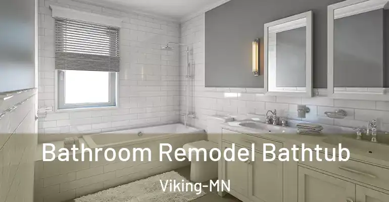 inner Bathroom imggen Bathroom Remodel Bathtub Viking-MN