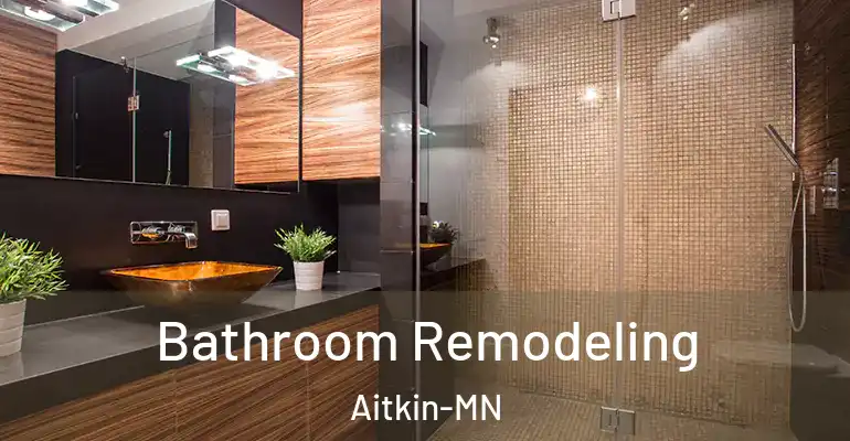 inner Bathroom imggen Bathroom Remodeling Aitkin-MN