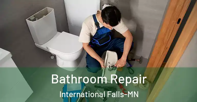 inner Bathroom imggen Bathroom Repair International Falls-MN