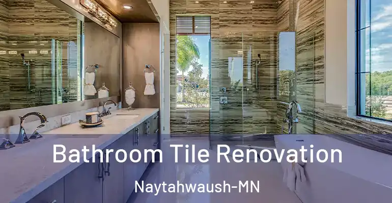 inner Bathroom imggen Bathroom Tile Renovation Naytahwaush-MN