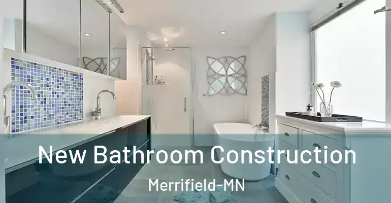 inner Bathroom imggen New Bathroom Construction Merrifield-MN