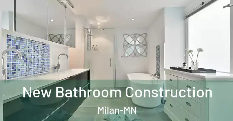 inner Bathroom imggen New Bathroom Construction Milan-MN