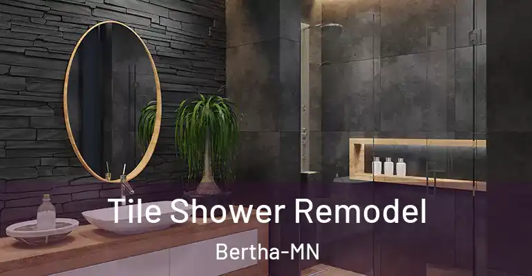 inner Bathroom imggen Tile Shower Remodel Bertha-MN