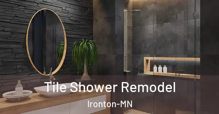 inner Bathroom imggen Tile Shower Remodel Ironton-MN